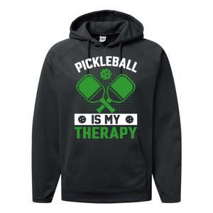 Pickleball Is My Therapy Funny Pickleball Performance Fleece Hoodie