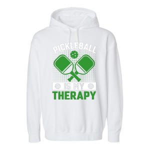 Pickleball Is My Therapy Funny Pickleball Garment-Dyed Fleece Hoodie