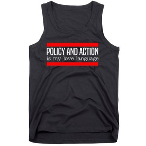 Policy Is My Love Language Activist Equality Justice Tank Top