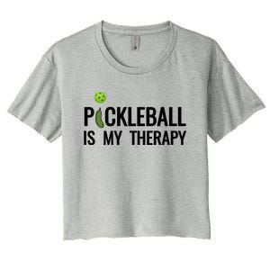 Pickleball Is My Therapy Funny Pickleball Players Gift Women's Crop Top Tee