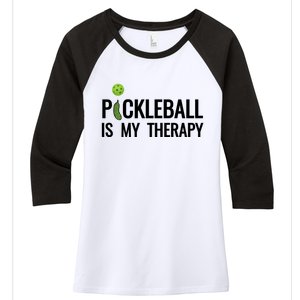 Pickleball Is My Therapy Funny Pickleball Players Gift Women's Tri-Blend 3/4-Sleeve Raglan Shirt