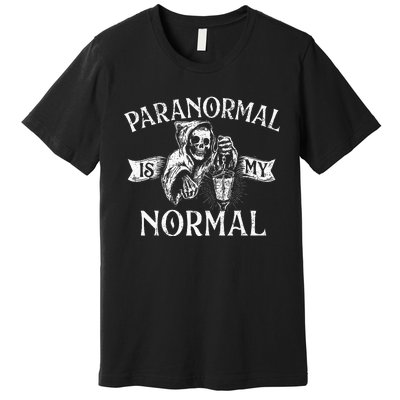 Paranormal Is My Normal Phantom Ghost Hunting Halloween Premium T-Shirt