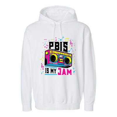 Pbis Is My Jam Positive Behavior Interventions Supports Garment-Dyed Fleece Hoodie