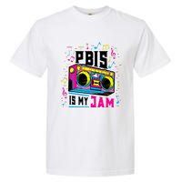 Pbis Is My Jam Positive Behavior Interventions Supports Garment-Dyed Heavyweight T-Shirt