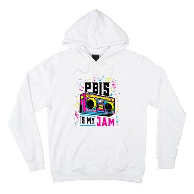 Pbis Is My Jam Positive Behavior Interventions Supports Hoodie