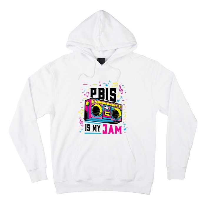 Pbis Is My Jam Positive Behavior Interventions Supports Hoodie