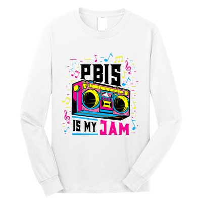 Pbis Is My Jam Positive Behavior Interventions Supports Long Sleeve Shirt