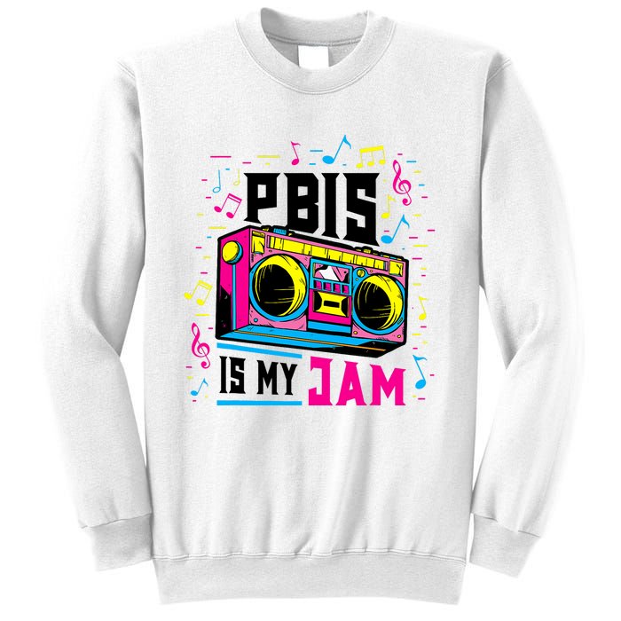 Pbis Is My Jam Positive Behavior Interventions Supports Sweatshirt