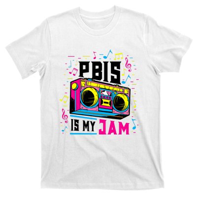 Pbis Is My Jam Positive Behavior Interventions Supports T-Shirt