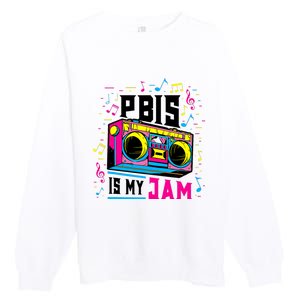 Pbis Is My Jam Positive Behavior Interventions Supports Premium Crewneck Sweatshirt