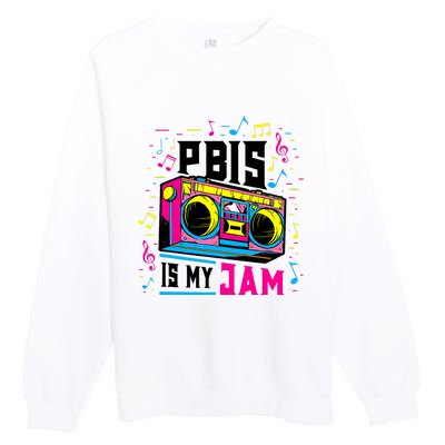 Pbis Is My Jam Positive Behavior Interventions Supports Premium Crewneck Sweatshirt