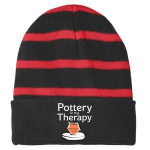 Pottery Is My Therapy Striped Beanie with Solid Band