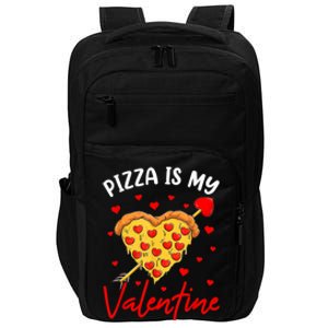 Pizza Is My Valentine Funny Valentines Day Heart Shape 2024 Impact Tech Backpack