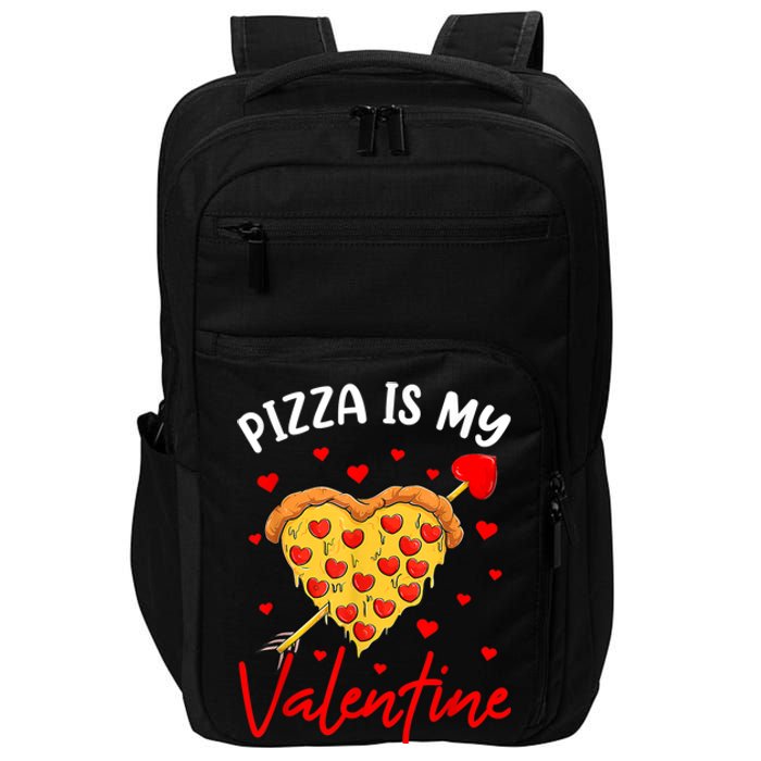 Pizza Is My Valentine Funny Valentines Day Heart Shape 2024 Impact Tech Backpack