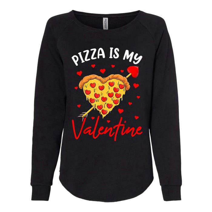 Pizza Is My Valentine Funny Valentines Day Heart Shape 2024 Womens California Wash Sweatshirt