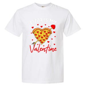 Pizza Is My Valentine Funny Valentines Day Heart Shape 2024 Garment-Dyed Heavyweight T-Shirt