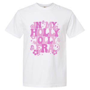 Pink In My Holly Xmas Jolly Era Groovy Retro Christmas Cute Gift Garment-Dyed Heavyweight T-Shirt