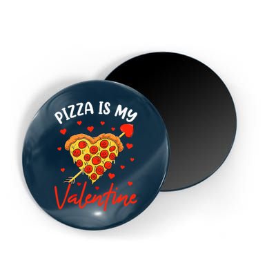 Pizza Is My Valentine Funny Valentines Day Matching Boy Girl Magnet