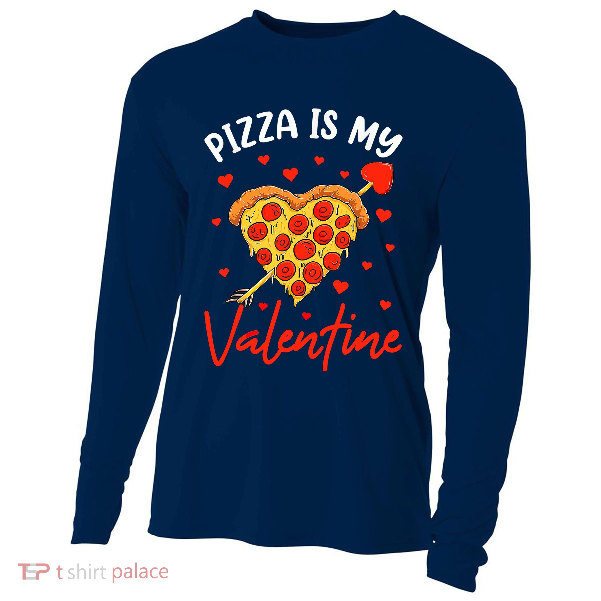 Pizza Is My Valentine Funny Valentines Day Matching Boy Girl Cooling Performance Long Sleeve Crew
