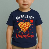 Pizza Is My Valentine Funny Valentines Day Matching Boy Girl Toddler T-Shirt