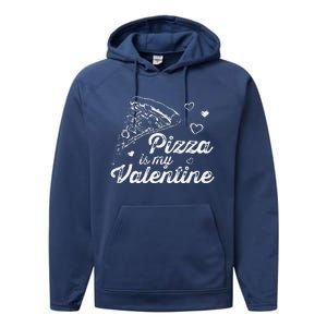 Pizza Is My Valentine Funny Anti Valentine's Day Foodie Premium Performance Fleece Hoodie