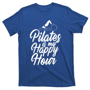 Pilates Is My Happy Hour Fitness Workout Training Cool Gift T-Shirt