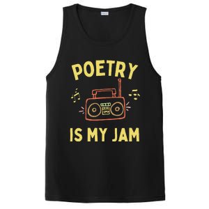 Poetry Is My Jam Funny Poet Cool Poetry Lover PosiCharge Competitor Tank