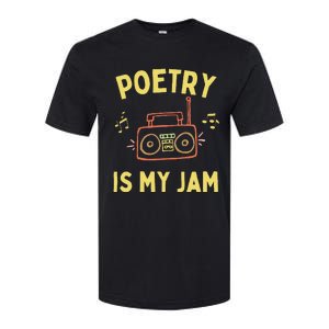 Poetry Is My Jam Funny Poet Cool Poetry Lover Softstyle CVC T-Shirt