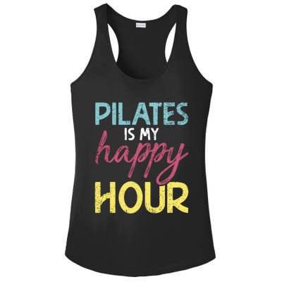 Pilates Is My Happy Hour Workout Gym Gift And Cool Gift Ladies PosiCharge Competitor Racerback Tank