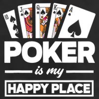 Poker Is My Happy Place Funny Poker Player Poker Cool Comfort Performance Bucket Hat