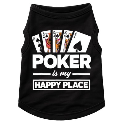 Poker Is My Happy Place Funny Poker Player Poker Doggie Tank