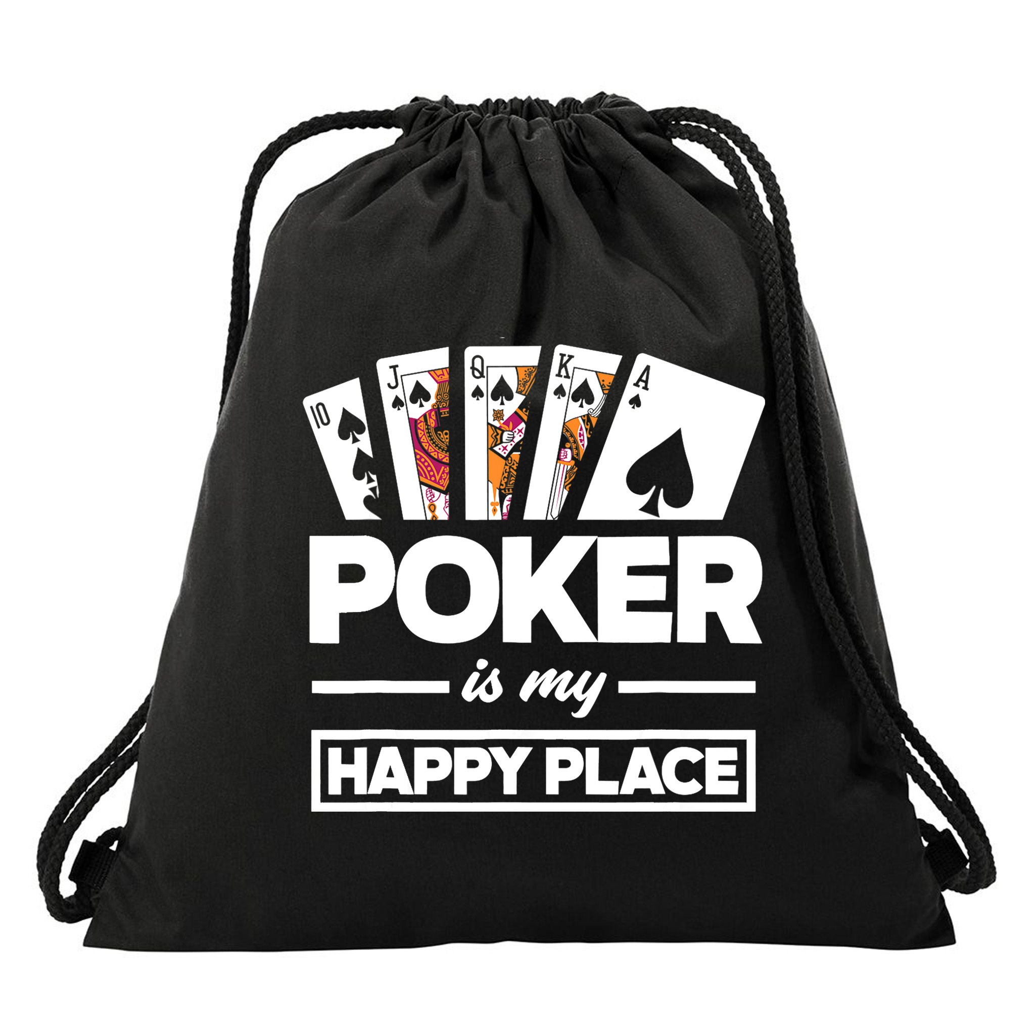 Poker Is My Happy Place Funny Poker Player Poker Drawstring Bag