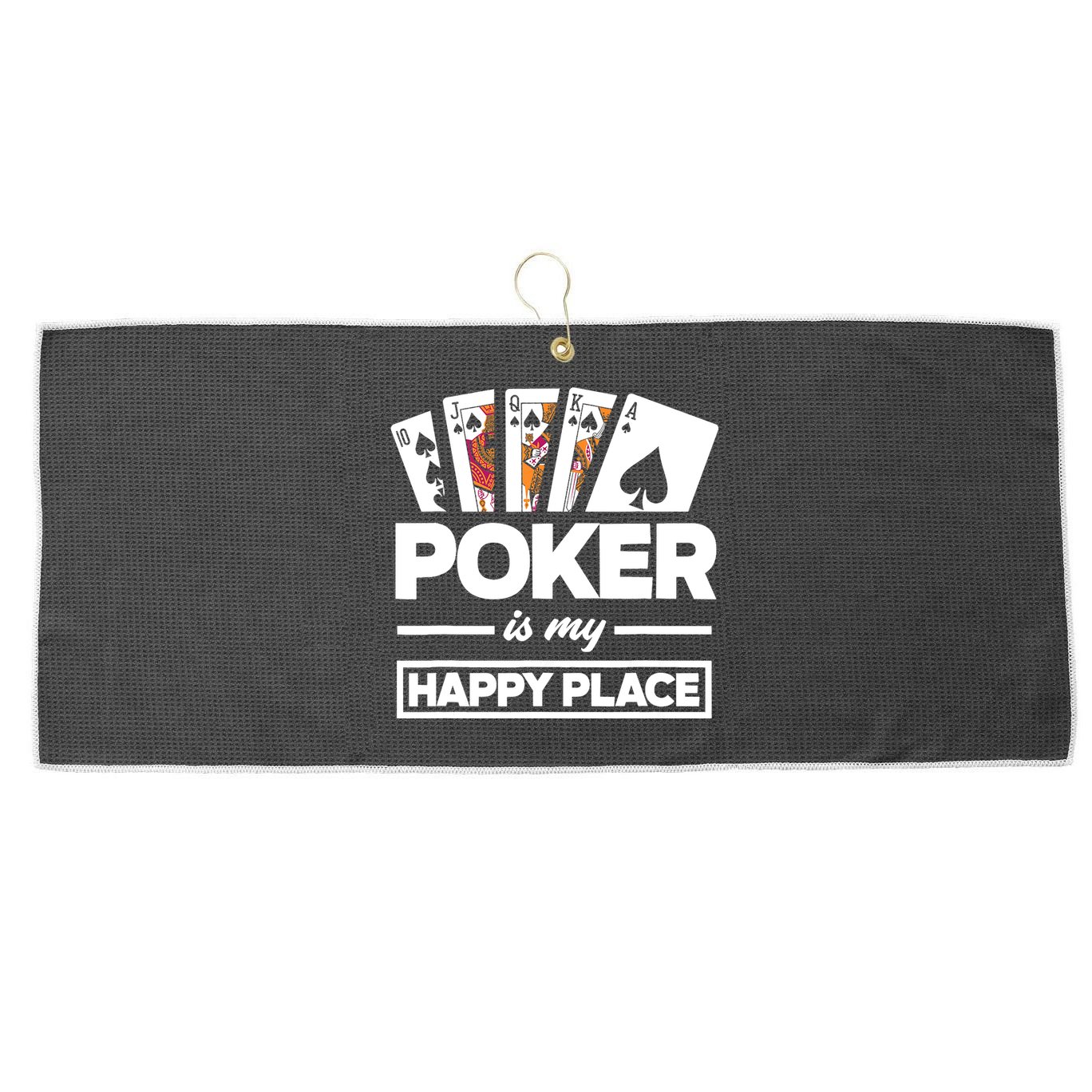 Poker Is My Happy Place Funny Poker Player Poker Large Microfiber Waffle Golf Towel