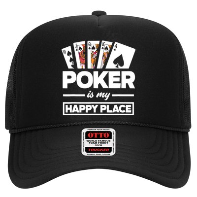 Poker Is My Happy Place Funny Poker Player Poker Trucker Hat
