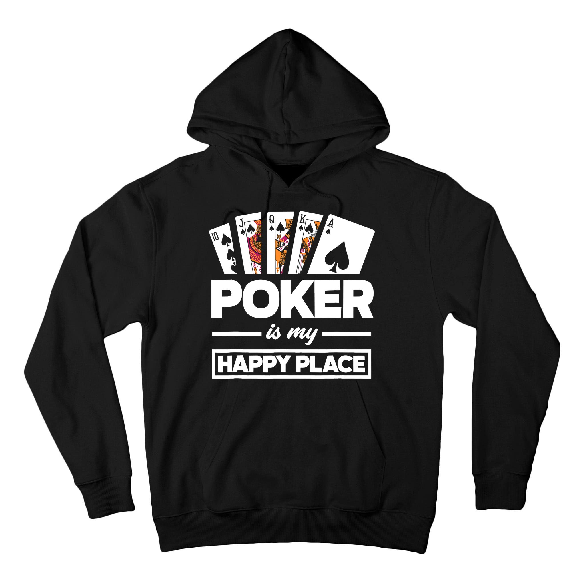 Poker Is My Happy Place Funny Poker Player Poker Tall Hoodie