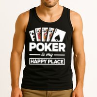Poker Is My Happy Place Funny Poker Player Poker Tank Top