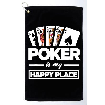 Poker Is My Happy Place Funny Poker Player Poker Golf Towel