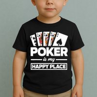 Poker Is My Happy Place Funny Poker Player Poker Toddler T-Shirt