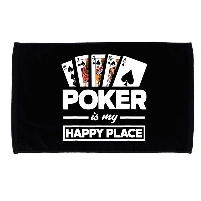 Poker Is My Happy Place Funny Poker Player Poker Microfiber Hand Towel