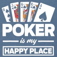 Poker Is My Happy Place Funny Poker Player Poker Garment-Dyed Sweatshirt