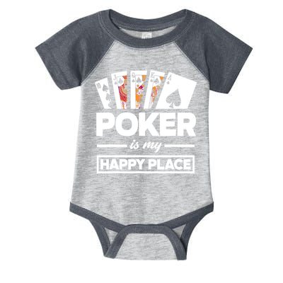 Poker Is My Happy Place Funny Poker Player Poker Infant Baby Jersey Bodysuit