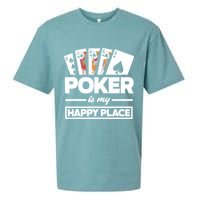 Poker Is My Happy Place Funny Poker Player Poker Sueded Cloud Jersey T-Shirt