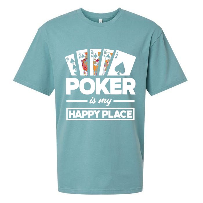 Poker Is My Happy Place Funny Poker Player Poker Sueded Cloud Jersey T-Shirt