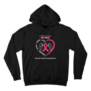 Pink In Memory Of I Walk My Mom Breast Cancer Awareness Hoodie