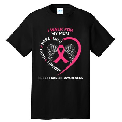 Pink In Memory Of I Walk My Mom Breast Cancer Awareness Tall T-Shirt