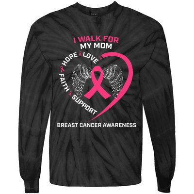 Pink In Memory Of I Walk My Mom Breast Cancer Awareness Tie-Dye Long Sleeve Shirt