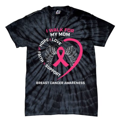 Pink In Memory Of I Walk My Mom Breast Cancer Awareness Tie-Dye T-Shirt