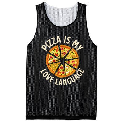 Pizza Is My Love Language Food Lover Pizza Baker Mesh Reversible Basketball Jersey Tank