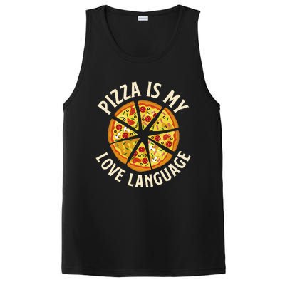 Pizza Is My Love Language Food Lover Pizza Baker PosiCharge Competitor Tank