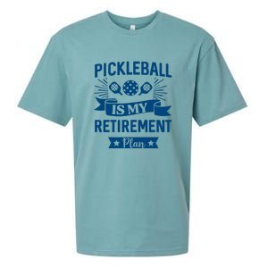 Pickleball Is My Retirement Plan Gift For Pickleball Fan Sport Sueded Cloud Jersey T-Shirt